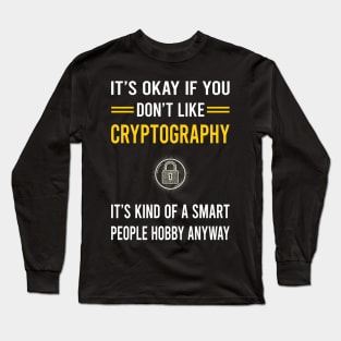 Smart People Hobby Cryptography Cryptographer Cryptology Long Sleeve T-Shirt